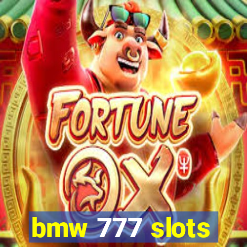 bmw 777 slots